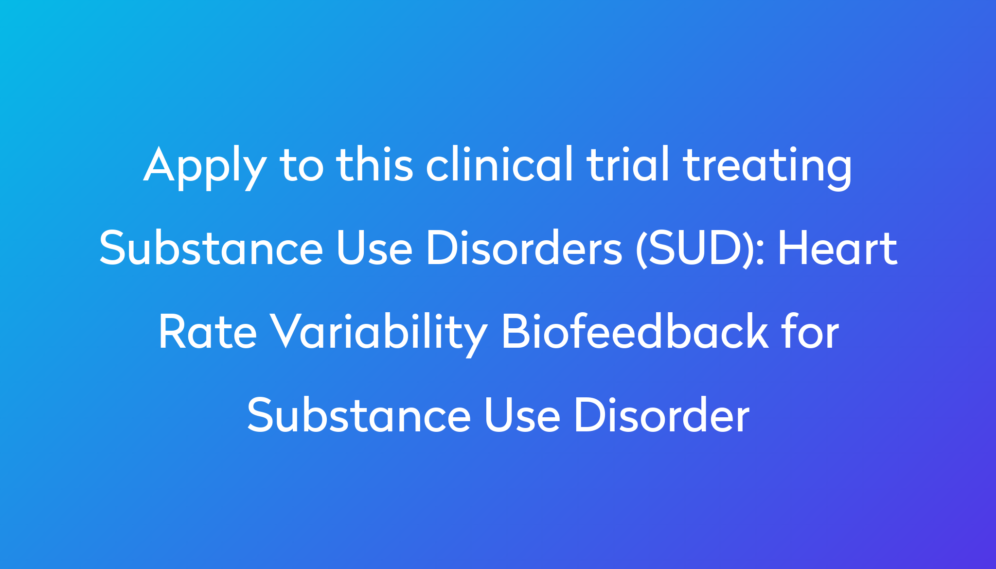 heart-rate-variability-biofeedback-for-substance-use-disorder-clinical